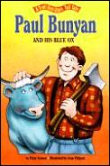 Paul Bunyan & His Blue Ox