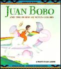 Juan Bobo & The Horse Of Seven Colors
