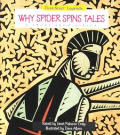 Why Spider Spins Tales A Story From Afri