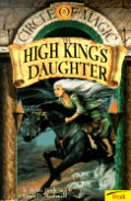 Circle Of Magic 06 High Kings Daughter