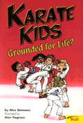 Karate Kids 02 Grounded For Life