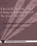 Distillation & Other Industrial Separations