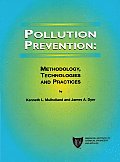 Pollution Prevention: Methodology, Technologies and Practices