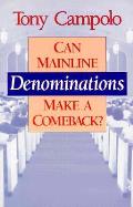 Can Mainline Denominations Make a Comeback?