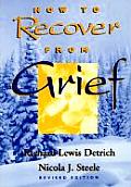 How To Recover From Grief