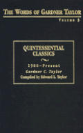 Words of Gardner Taylor #03: Quintessential Classics, 1980-Present