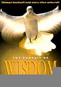 Pursuit of Wisdom 125 Prayers from Timeless Voices
