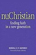 nuChristian: Finding Faith in a New Generation
