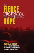 Fierce Urgency of Prophetic Hope