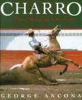 Charro The Mexican Cowboy
