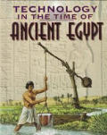 Technology in The Time of Ancient Egypt