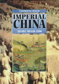Looking Back Imperial China 221 BC to AD 1294