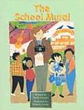 Steck-Vaughn Pair-It Books Fluency Stage 4: Individual Student Edition the School Mural