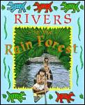 Rivers In The Rain Forest