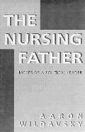 Nursing Father Moses As A Political Lead