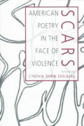 Scars: American Poetry in the Face of Violence