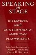 Speaking on Stage: Interviews with Contemporary American Playwrights