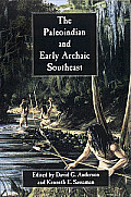 The Paleoindian and Early Archaic Southeast