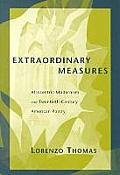 Extraordinary Measures: Afrocentric Modernism and 20th-Century American Poetry