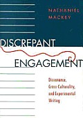 Discrepant Engagement: Dissonance, Cross-Culturality, and Experimental Writing