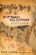 If It Takes All Summer: Martin Luther King, the Kkk, and States' Rights in St. Augustine, 1964