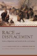 Race and Displacement: Nation, Migration, and Identity in the Twenty-First Century