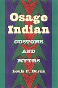 Osage Indian Customs and Myths