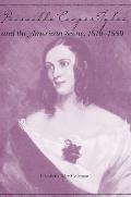 Priscilla Cooper Tyler and the American Scene, 1816-1889