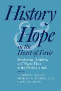 History and Hope in the Heart of Dixie: Scholarship, Activism, and Wayne Flynt in the Modern South
