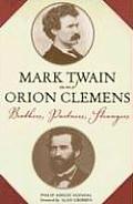 Mark Twain and Orion Clemens: Brothers, Partners, Strangers