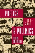 Poetics & Polemics 1980 2005