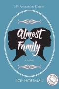 Almost Family: 35th Anniversary Edition