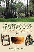 Apalachicola Valley Archaeology Volume 2
