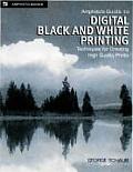 Amphotos Guide to Digital Black & White Printing