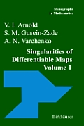 Singularities of Differentiable Maps: Volume I: The Classification of Critical Points Caustics and Wave Fronts