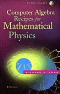Computer Algebra Recipes for Mathematical Physics With CDROM