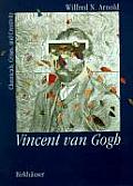 Vincent Van Gogh Chemicals Crises & Creativity