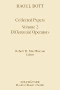 Raoul Bott: Collected Papers: Volume 2: Differential Operators