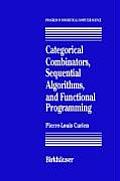 Categorical Combinators, Sequential Algorithms, and Functional Programming