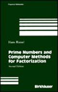 Prime Numbers & Computer Methods for Factorization