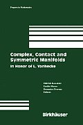 Complex, Contact and Symmetric Manifolds: In Honor of L. Vanhecke