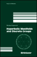 Progress in Mathematics #183: Hyperbolic Manifolds and Discrete Groups