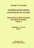 Mathematics from Leningrad to Austin, Volume 2: George G. Lorentz's Selected Works in Real, Functional and Numerical Analysis