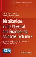 Distributions in the Physical and Engineering Sciences, Volume 2: Linear and Nonlinear Dynamics in Continuous Media