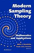 Modern Sampling Theory: Mathematics and Applications