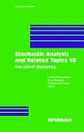 Stochastic Analysis and Related Topics VII: Proceedings of the Seventh Silivri Workshop
