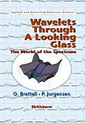 Wavelets Through a Looking Glass: The World of the Spectrum