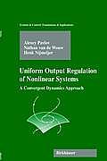 Uniform Output Regulation of Nonlinear Systems: A Convergent Dynamics Approach