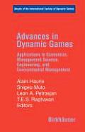 Advances in Dynamic Games: Applications to Economics, Management Science, Engineering, and Environmental Management