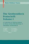 The Grothendieck Festschrift, Volume I: A Collection of Articles Written in Honor of the 60th Birthday of Alexander Grothendieck